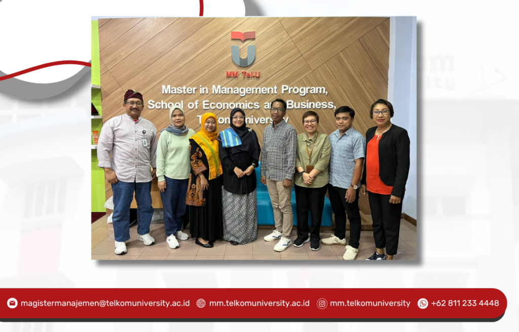 Kegiatan Benchmarking Magister Manajemen Universitas Nusa Cendana kepada Magister Manajemen Telkom University